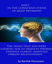 Shift in the conscious states of mind revamped