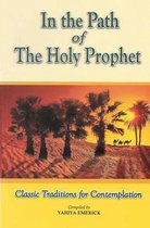 In the Path of the Holy Prophet