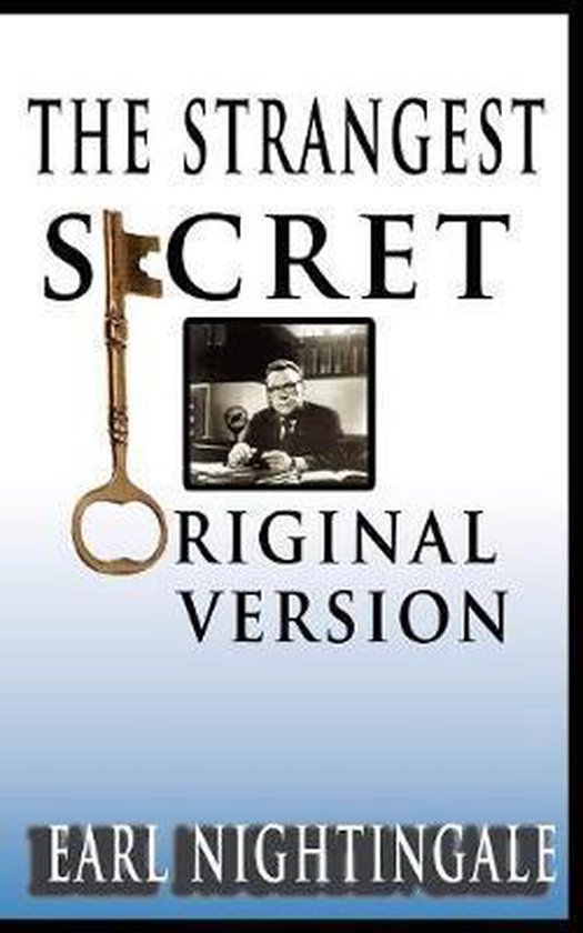 Earl Nightingale'S The Strangest Secret