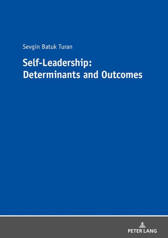 Self-Leadership: Determinants and Outcomes - cover