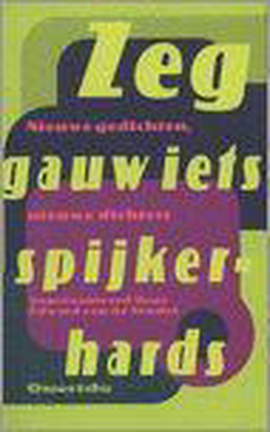 Zeg Gauw Iets Spijkerhards - cover