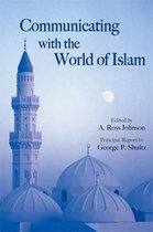Communicating with the World of Islam