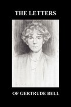 The Letters of Gertrude Bell