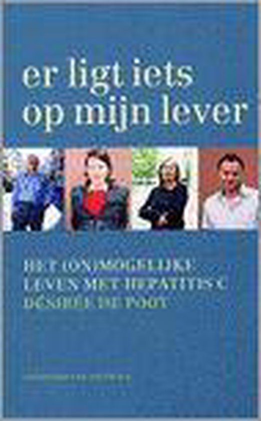 Er Ligt Iets Op Mijn Lever