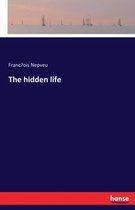 The hidden life