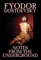 Boekcover van 'Notes from the Underground' van Fyodor Dostoevsky met een beeld van een man in een donkere omgeving.