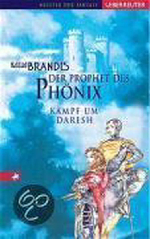 Der Prophet des Phonix. Kampf um Daresh 02 Bran... Book, Katja