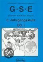 G.S.E. 1. Geschichte-Sozialkunde- Erdkunde. 5. Jahrgangsstufe