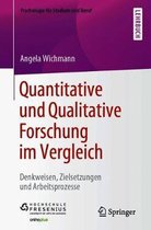 Quantitative und Qualitative Forschung im Vergleich