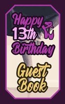 Happy 13th Birthday Guest Book