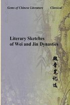 Literary Sketches of Wei and Jin Dynasties