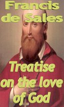 Treatise on the love of God