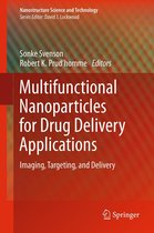 Nanostructure Science and Technology - Multifunctional Nanoparticles for Drug Delivery Applications