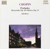 Chopin: Preludes; Barcarolle, Op. 60; Bolero, Op. 19