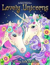 Lovely Unicorns - Juliana Emerson - Kleurboek voor volwassenen