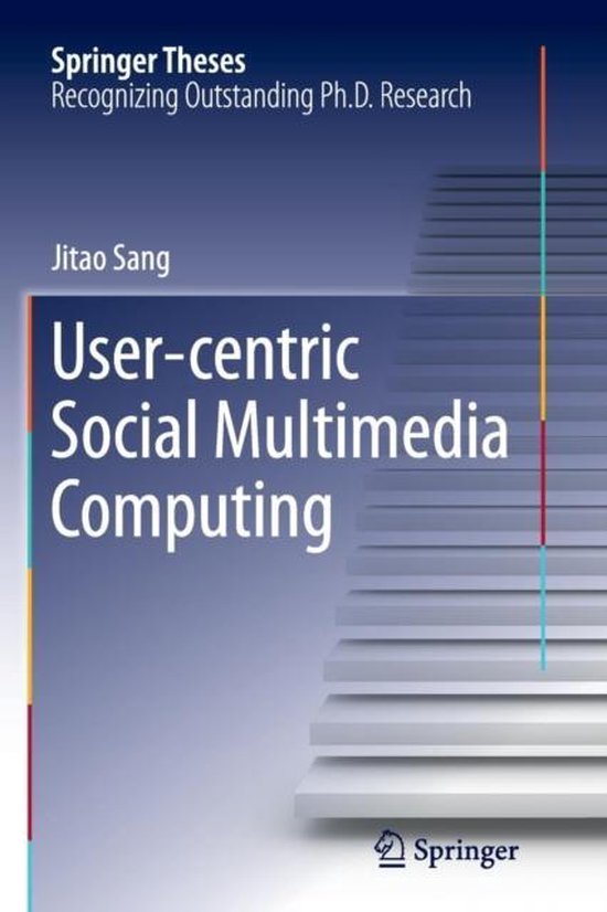 Springer Theses- User-centric Social Multimedia Computing - cover
