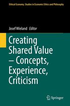 Ethical Economy 52 - Creating Shared Value – Concepts, Experience, Criticism