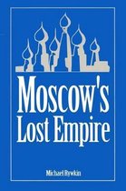 Moscow's Lost Empire