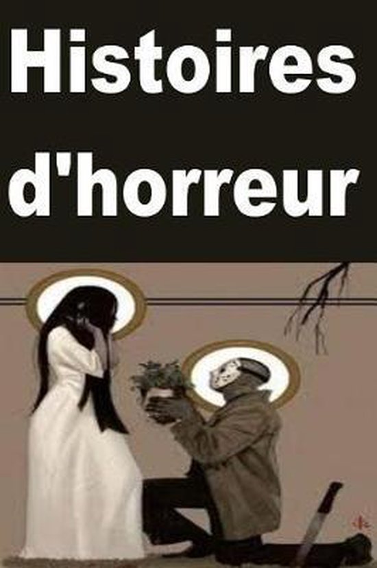 Histoires d'horreur, Sara Juli 9781534916692 Boeken Histoires d'horreur, Sara Juli 9781534916692 Boeken