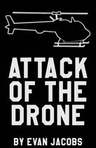 Attack of the Drone