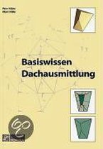 Basiswissen Dachausmittlung