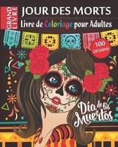 Jour des morts - Livre de Coloriage pour Adultes