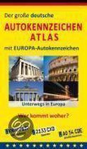 Der große deutsche Autokennzeichen Atlas mit Europa-Autokennzeichen