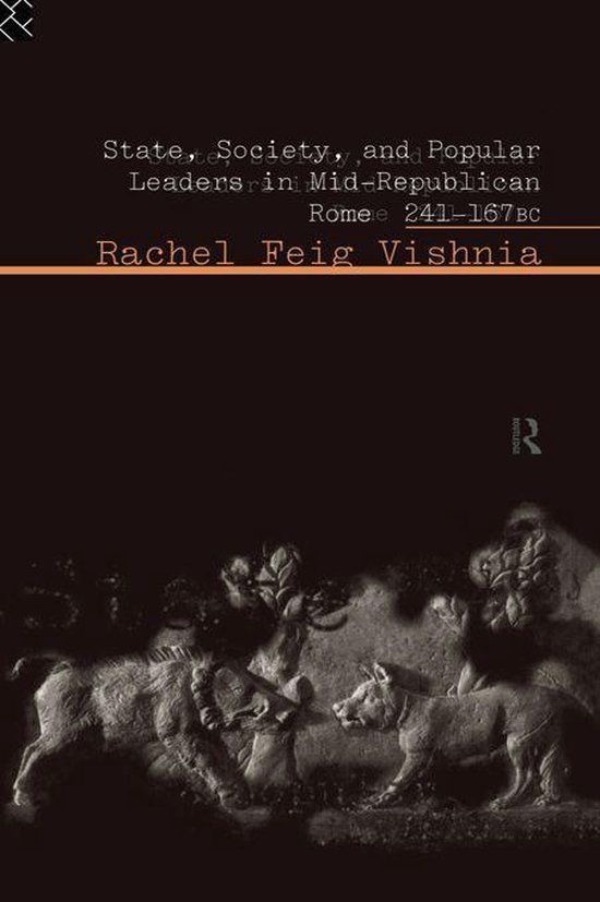 State, Society and Popular Leaders in Mid-Republican Rome 24 ... - cover