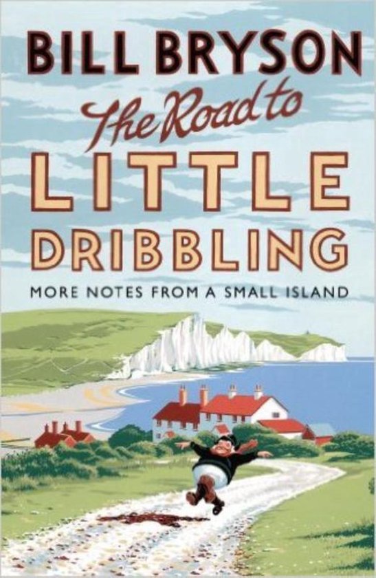 bill bryson the road to little dribbling