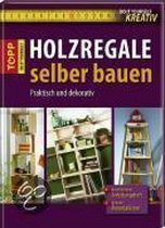 Do-it-yourself kreativ: Holzregale selber bauen