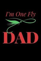 I Am One Fly Dad