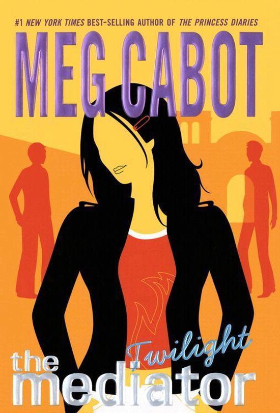 Mediator 6 - The Mediator #6: Twilight