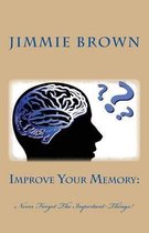 Improve Your Memory: