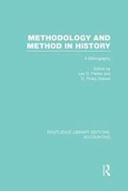 Routledge Library Editions: Accounting- Methodology and Method in History (RLE Accounting)
