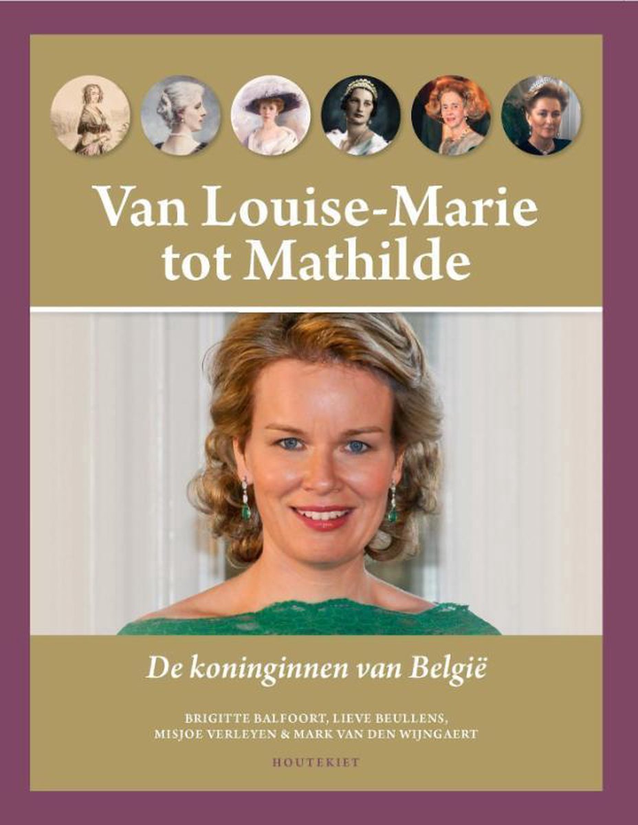 Van Louise-Marie tot Mathilde, Brigitte Balfoort | 9789089243126 | Boeken |  bol