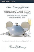 The Luxury Guide to Walt Disney World Resort