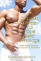 Optimal Guide To Your Best Physique