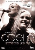 Story Of Adele - Someone Like Me