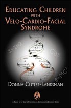 Practical Handbook For Educating Children With Velo-Cardio-Facial Syndrome And Other Developmental Disabilities