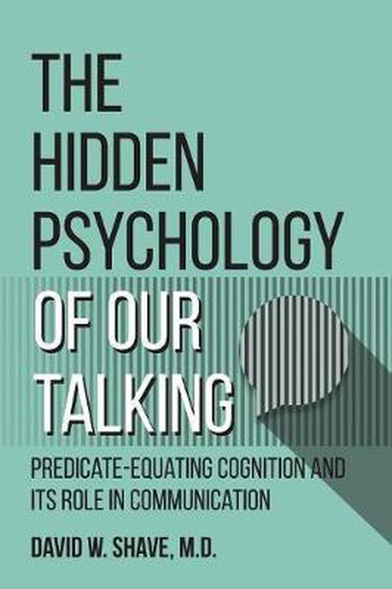 The Hidden Psychology of Our Talking - cover