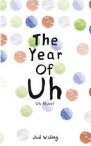 The Year Of Uh