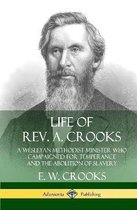 Life of Rev. A. Crooks