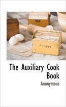 The Auxiliary Cook Book