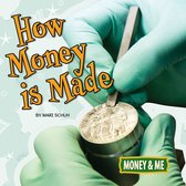 Money and Me - How Money Is Made