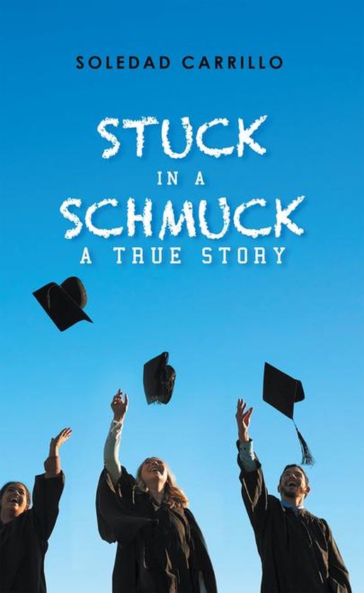 Stuck in a Schmuck - cover