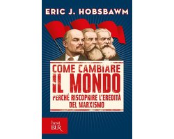 BUR SAGGI - Come cambiare il mondo