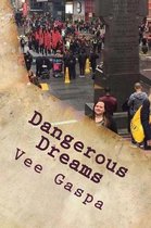Dangerous Dreams