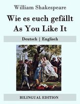 Wie Es Euch Gef llt / As You Like It