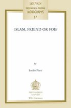 Islam, Friend or Foe?