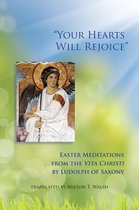 Monastic Wisdom Series 49 - "Your Hearts Will Rejoice"